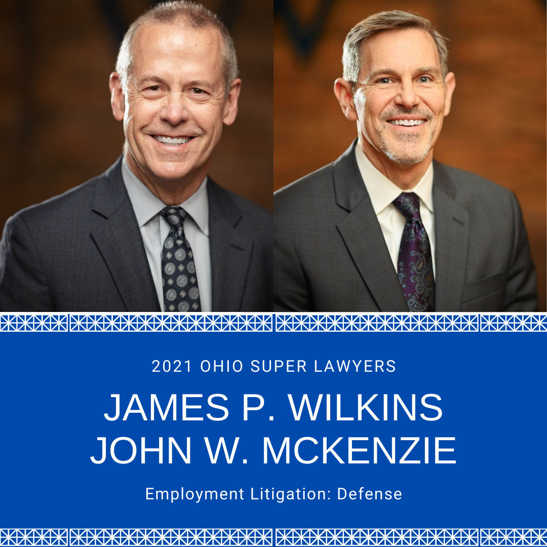 James P. Wilkins John W. McKenzie 2021 Ohio Super Lawyers